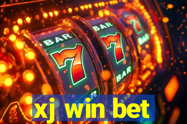 xj win bet